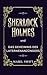 Sherlock Holmes und das Geheimnis des Laternenanzünders (Sherlock Holmes Mysterien) (German Edition)