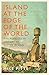 Island at the Edge of the World by Mike Pitts