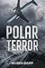 Polar Terror