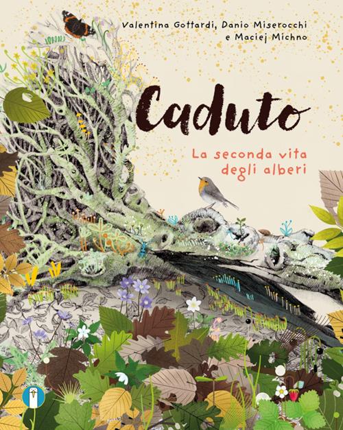Caduto. La seconda vita degli alberi (Hardcover)