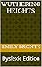Wuthering Heights by Emily Brontë