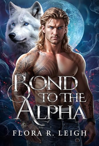 Bond To The Alpha (Secret Legacy #6)