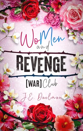 WoMen and Revenge [WAR] Club (Kindle Edition)