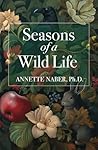 Seasons of a Wild...