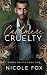 Cashmere Cruelty (Groza Bratva)