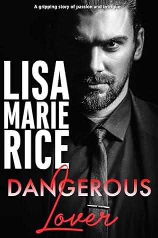Dangerous Lover (Dangerous Trilogy #1)
