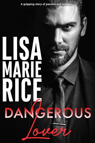 Dangerous Lover (Dangerous Trilogy #1)
