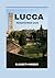 LUCCA REISEFÜHRER 2025 (Web...