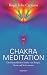 Chakra Meditation: Die fein...