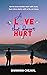 A love that doesn't hurt (Shades of love, #2)