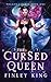 The Cursed Queen: A Fated M...