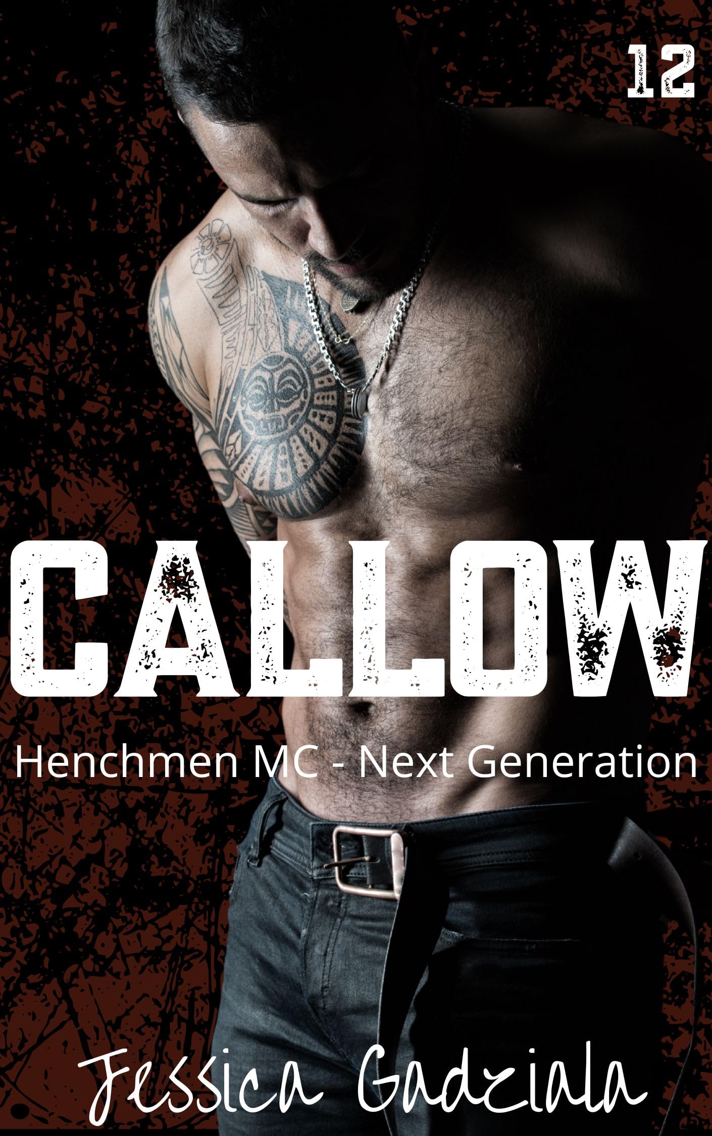 Callow (Henchmen MC - Next Generation, #12)