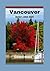 VANCOUVER REISEFÜHRER 2025 ...