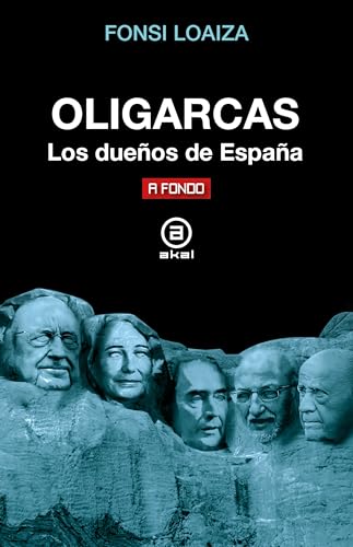 Oligarcas: Los dueños de España (Paperback)