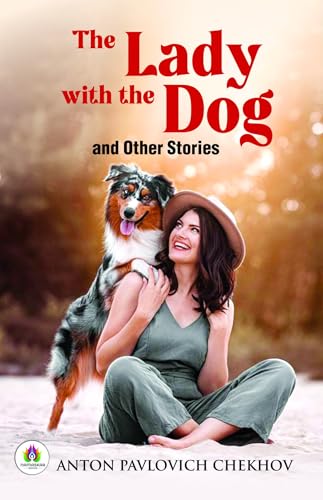 The Lady with the Dog and Other Stories