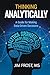 Thinking Analytically: A Guide for Making Data-Driven Decisions