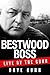 Bestwood Boss: Live by the Gunn