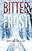 Bitterfrost (A Bitterfrost Thriller Book 1)