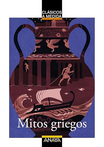 Mitos griegos (CLÁSICOS - Clásicos a Medida) (Spanish Edition)