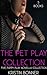 The Pet Play Collection: Fi...
