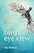 Bird's Eye View: Stories of...
