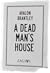 A Dead Man's House