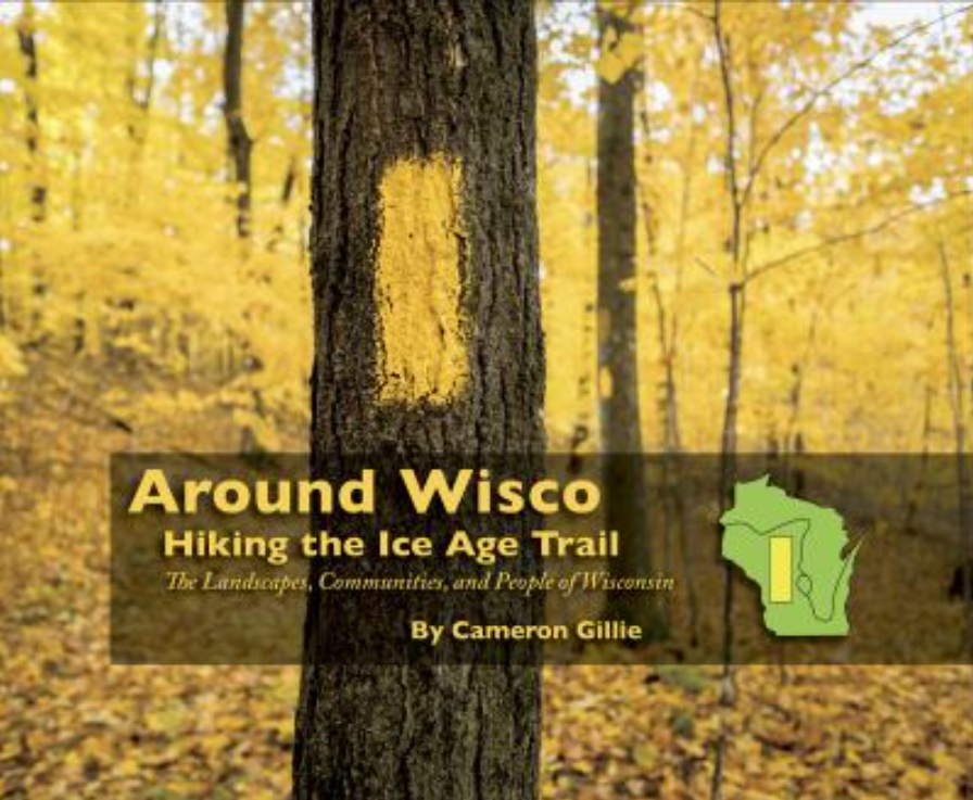 Around Wisco : hiking the Ice Age Trail (Hardcover)