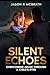 SILENT ECHOES: Overcoming Abuse Through a Child's Eyes