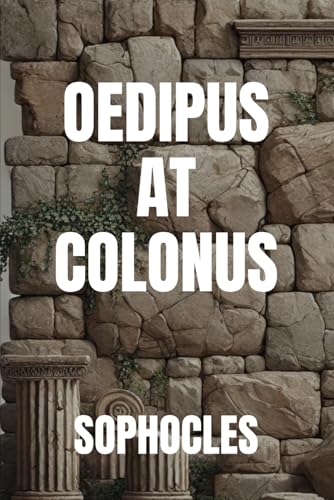 Oedipus at Colonus