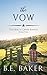 The Vow (The Birch Creek Ranch, #2)