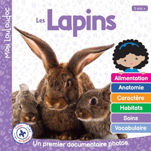 Les lapins: Un premier documentaire photos (MON LOULOUDOC) (French Edition)