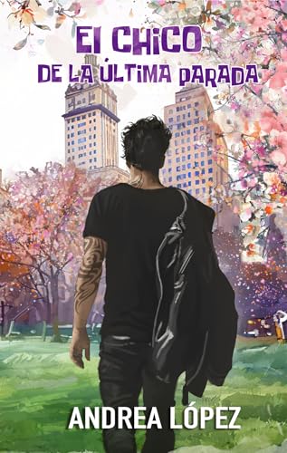 El chico de la última parada (Kindle Edition)