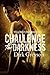 Challenge the Darkness