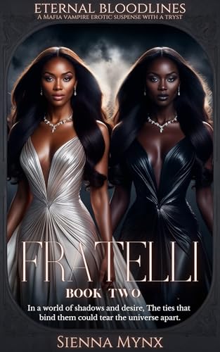 Fratelli : Eternal Bloodlines (The Vampire Cartel Book 2)