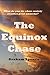 The Equinox Chase