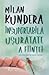 Insuportabila ușurătate a ființei