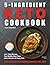 5-Ingredient Keto Cookbook:...