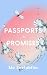 Passports & Promises: Escap...