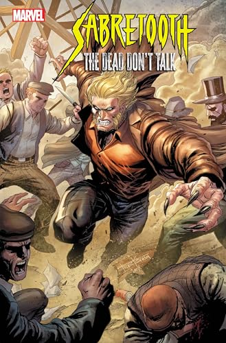 Sabretooth: The Dead Don't Talk (2024-2025) #2 (of 5)