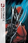 Ultimate Wolverine (2025-) #1