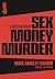 Sex Money Murder: Crack, ga...