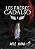 Les frères Cadalso - Tome 1 (French Edition)