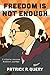 Freedom Is Not Enough: T. S. Eliot for Liberation, Resistance, and Hope