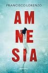 Amnesia by Francisco Lorenzo