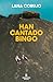 Han cantado bingo (Spanish Edition)