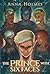 The Prince with Six Faces by Anna Holmes