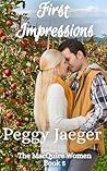 First Impressions  by Peggy Jaeger