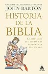 Historia de la Biblia by John Barton