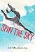 Spin the Sky