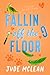 Falling Off the Floor (The Klutzy Collection #2)
